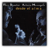 Flaco Biondini, Antonio Marangolo "Desde el alma" (1998 - AMF & NEMESI Records)